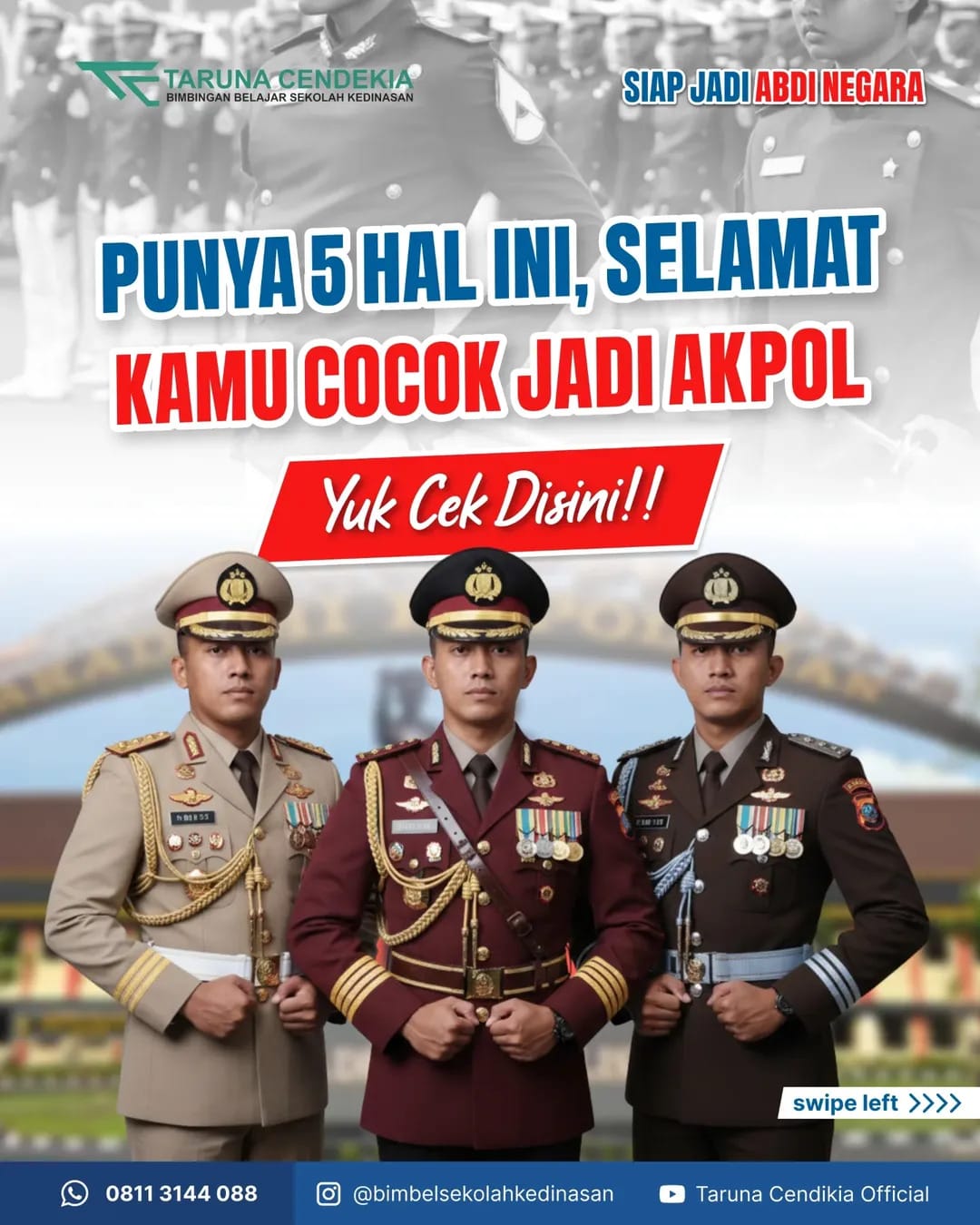 5 Hal Penting yang Mendukung Kelulusan Seleksi AKMIL, Apakah Kamu Punya?